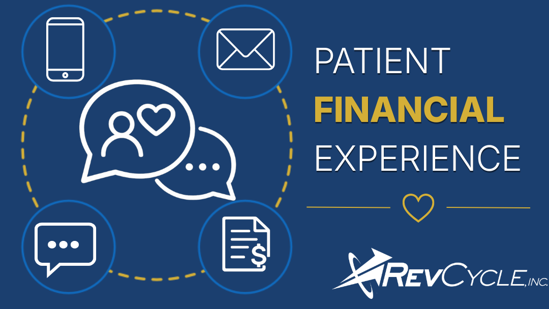 Your Patient Experience Strategy Is Your Revenue Cycle Strategy